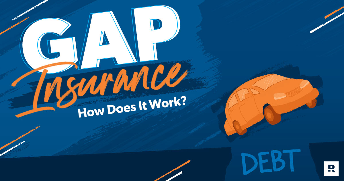 What Is Gap Insurance And How Does It Work?