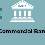 Functions of Commercial Banks and how they make money