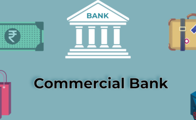 Functions of Commercial Banks and how they make money